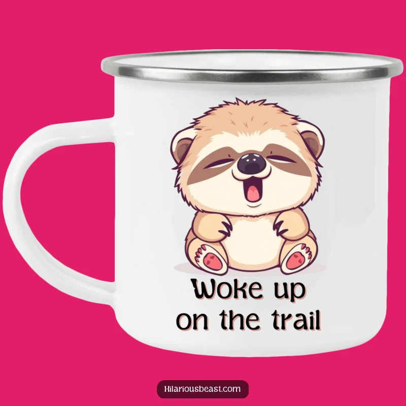 Funny Sloth Cub Camping Mug: Tiny Yawn Enamel Mug, Relaxing Adventure Gift