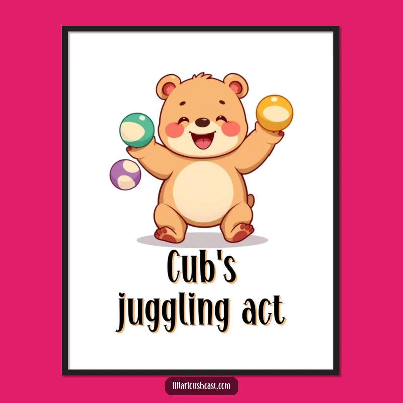 Funny Bear Cub Juggling Digital Art - Hilarious Printable Circus Gift