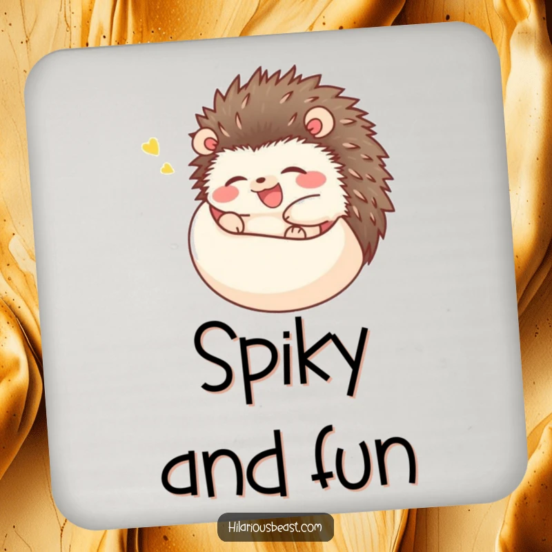 Funny happy hedgehog drink coasters with a hedgehog rolling into a ball and giggling uncontrollably, protecting surfaces with humor