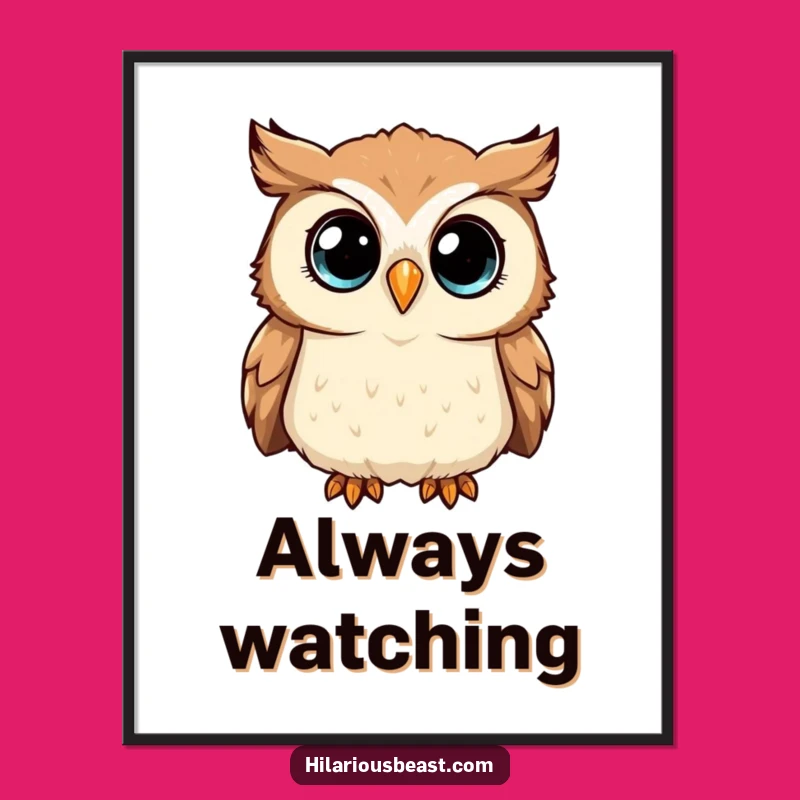 Funny Owl Poster: Curious Head Tilter, Perfect Comedic Wall Art Gift