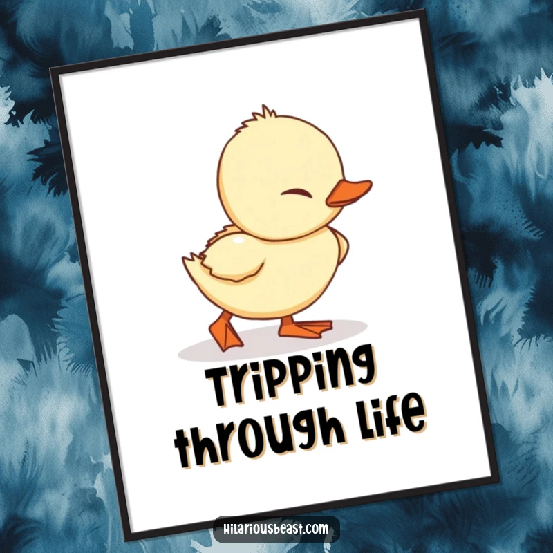 Funny Duckling Poster: an adorable waddling duckling caught in a charmingly clumsy moment of tripping over its feet.
