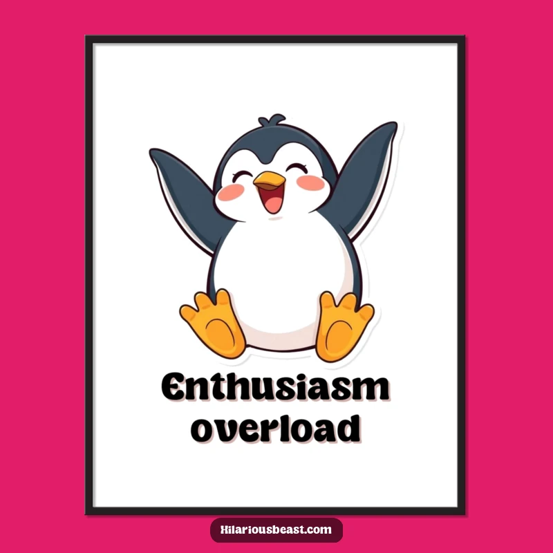 Funny Happy Penguin Poster - Exaggerated Excitement Arctic Art Gift