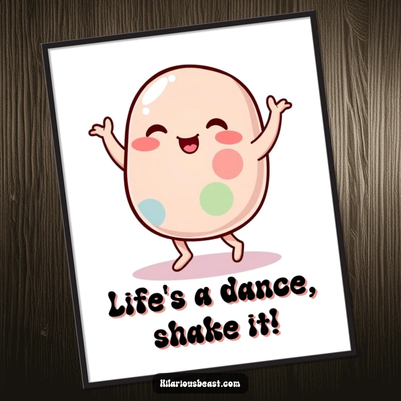 Funny Free Printable Wall Art featuring a plump, wobbly jelly bean character in a hilariously silly dance pose, perfect for a laugh.