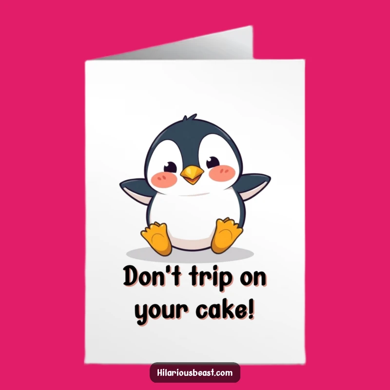 Free Printable Penguin Birthday Card: Clumsy Trip Funny Downloadable Gift for Him