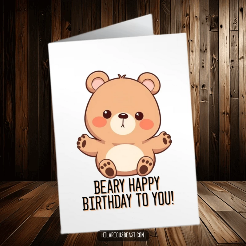 Funny Free Printable Birthday Card: Round bear character with tiny paws, waving enthusiastically to celebrate your birthday.
