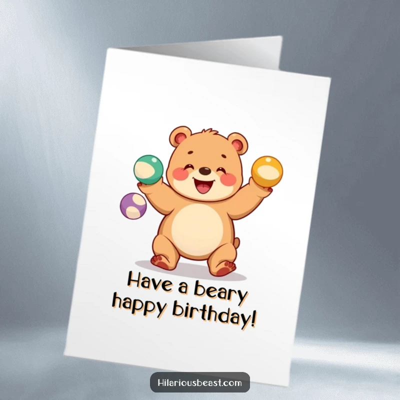 Funny Free Printable Birthday Card: A chubby bear cub juggling colorful balls with a wide grin, celebrating birthdays.