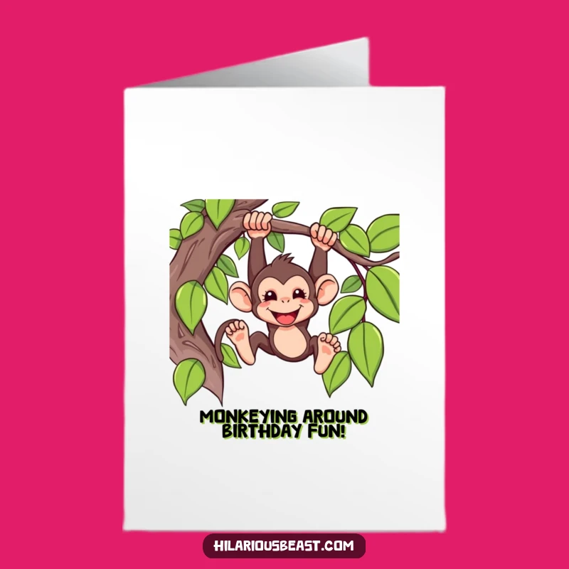 Free Printable Birthday Card: Monkey's Grinning Swing, a Funny Downloadable Gift