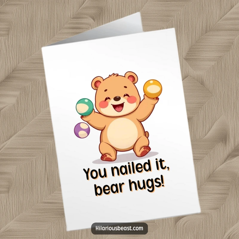 Funny Free Printable Congratulations Card: A chubby bear cub juggling colorful balls with a wide grin, cheering your win.
