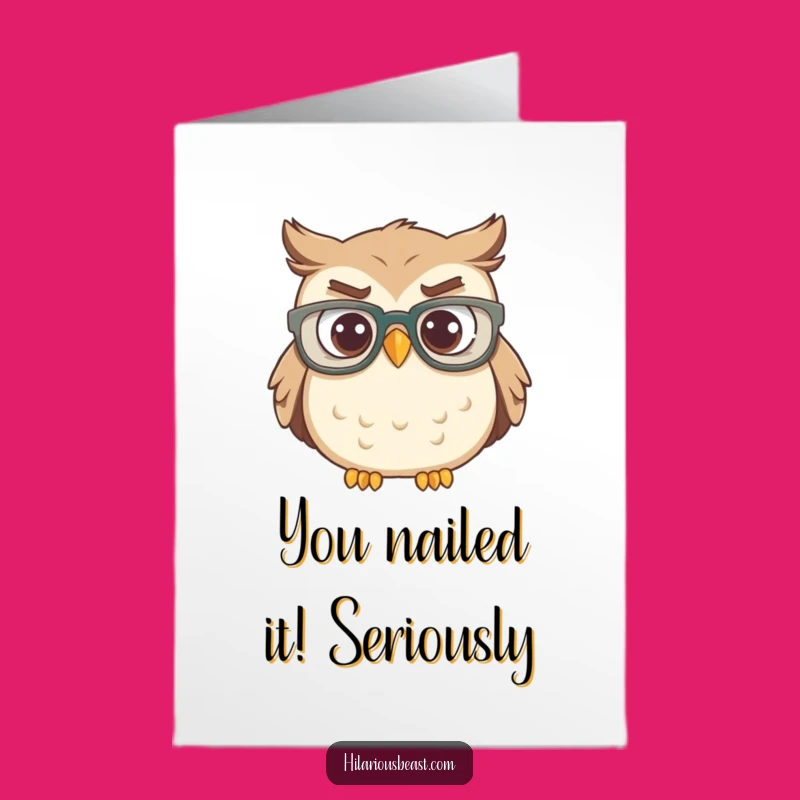 Free Printable Congrats Card - Confused Owl Saying 'You Did It?' Downloadable