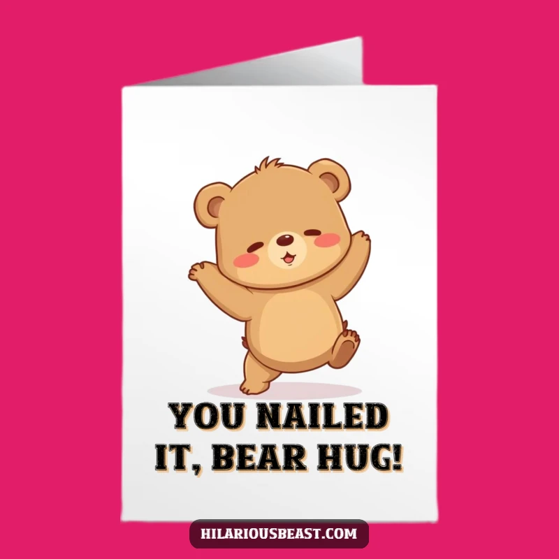 Free Printable Congratulations Card: Clumsy Bear Dance Funny Downloadable Gift