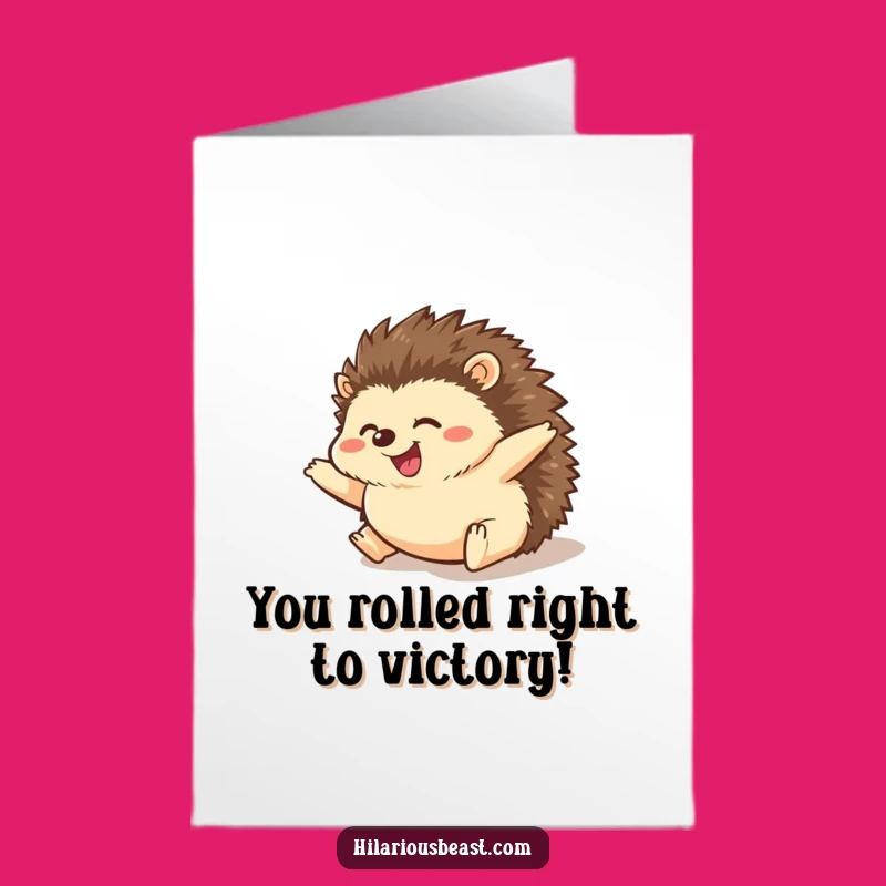 Free Printable Congratulations Card: Hedgehog's Amused Roll - Downloadable Joyful Win