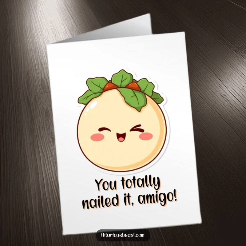 Funny Free Printable Congratulations Card showing a happy, round taco character with a mischievous grin, winking with celebration.