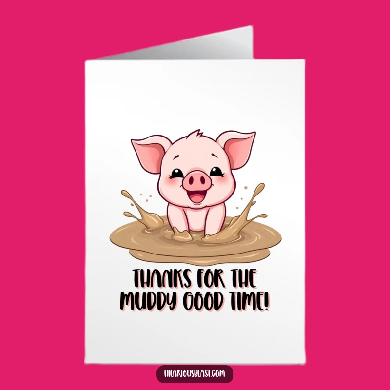 Free Printable Thank You Card: Piglet's Muddy Thanks, a Funny Downloadable Gift