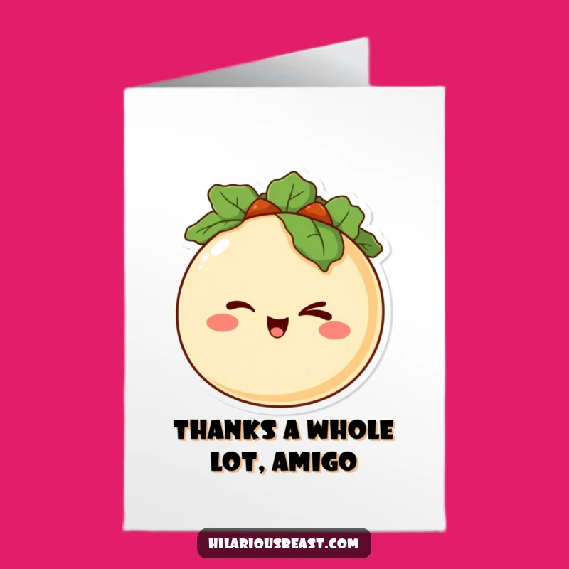 Free Printable Thank You Card: Winking Taco - A Spicy Downloadable Thank You!