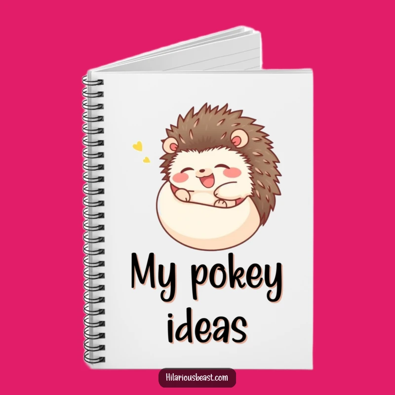 Funny Happy Hedgehog Notebook: Jot Down Giggles and Ideas