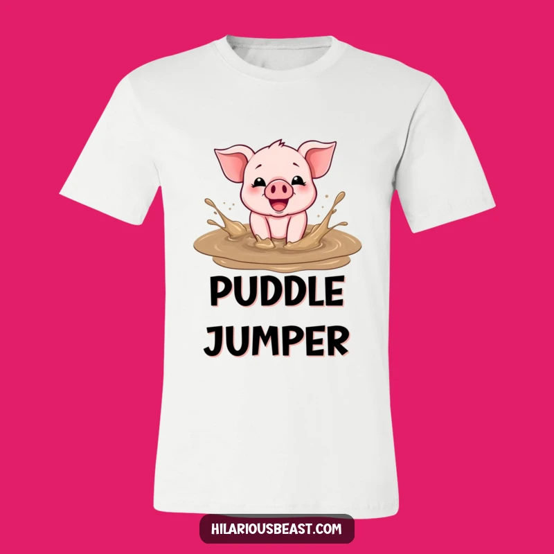 Funny Piglet T-Shirt: Cheerful Mud Splasher, Perfect Comedic Farm Gift